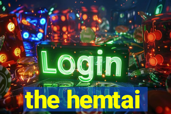 the hemtai